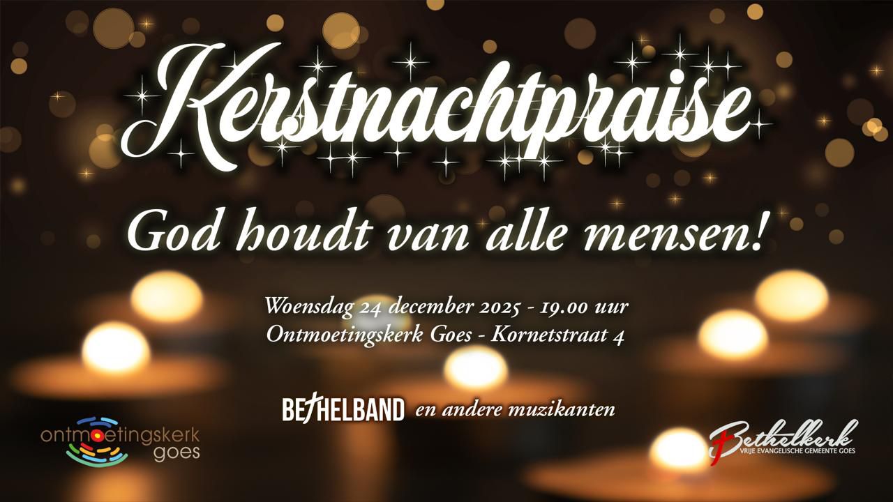 Kerstnachtpraise Ontmoetingskerk Goes